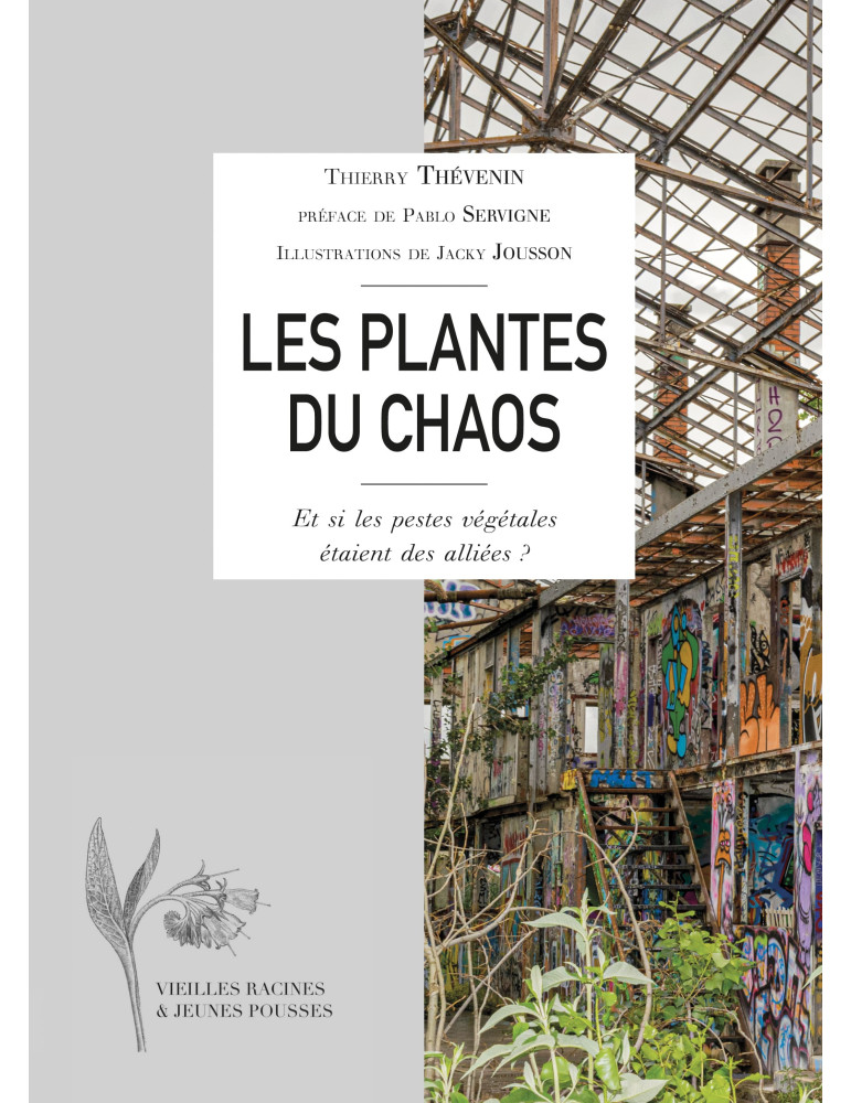 Les Plantes du chaos // Thierry Thevenin 