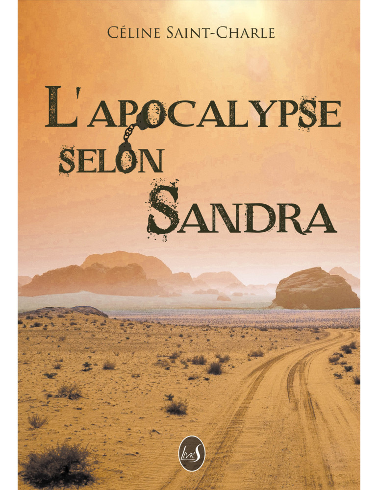 L'Apocalypse selon Sandra L'Apocalypse selon Sandra