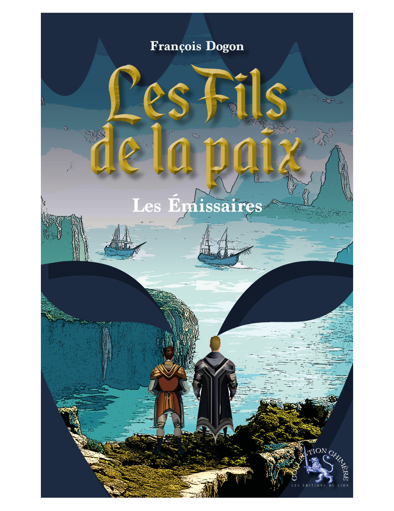 Les Fils de la paix : T.1 - Les Émissaires Les Fils de la paix : T.1 - Les Émissaires