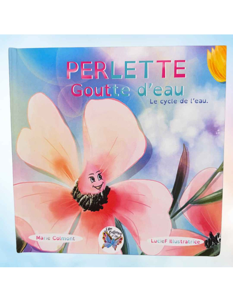 Perlette goutte d'eau : Le cycle de l'eau