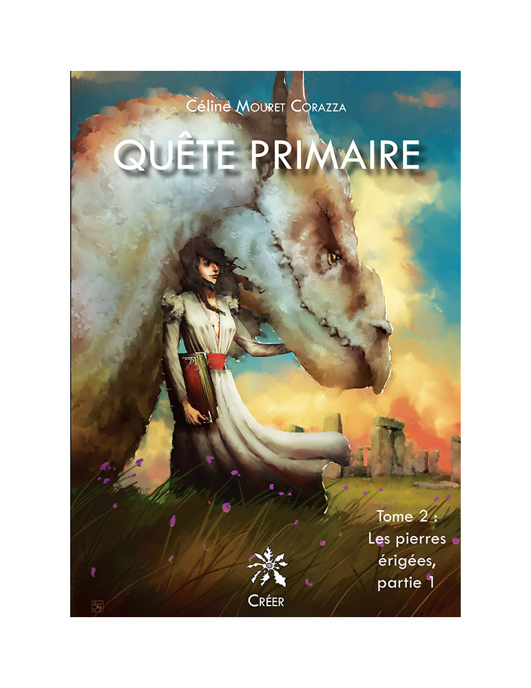 Livre Fantasy 'QUÊTE PRIMAIRE, Tome 2 Les pierres érigées-Partie 1'