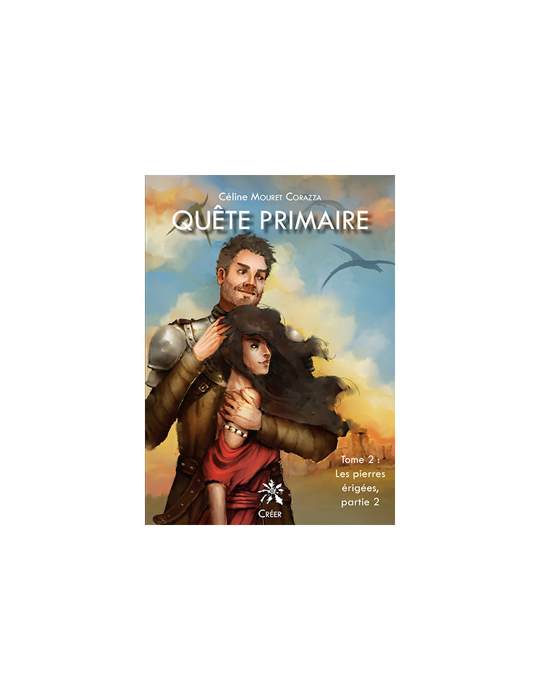 Livre Fantasy 'QUÊTE PRIMAIRE - Tome 2 Les pierres érigées - Partie 2'