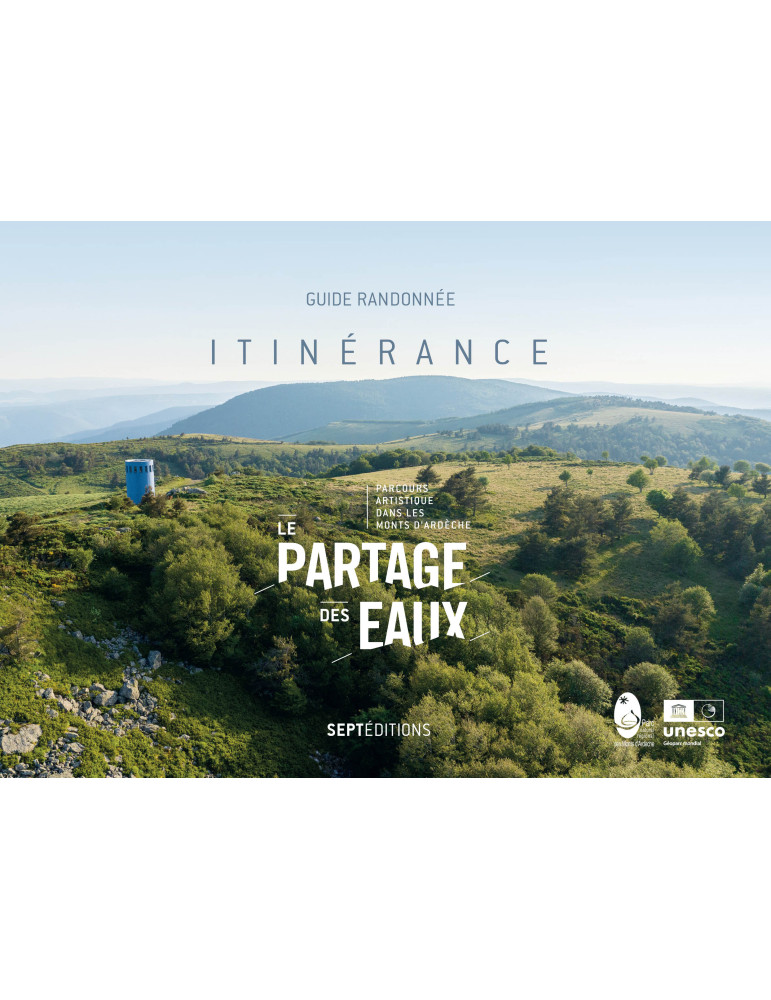 Guide randonnée - IITINÉRANCE LE PARTAGE DES EAUX