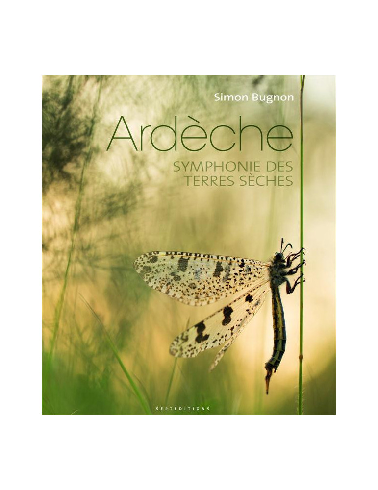 Ardèche, symphonie des terres sèches
