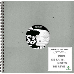 Voix de faits, notes de rêve