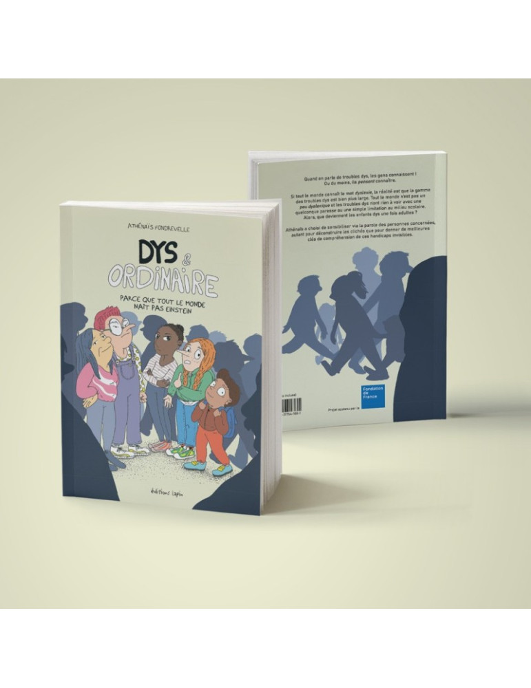 Dys et ordinaire, parce que tout le monde ne naît pas Einstein
