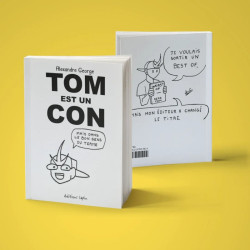 Tom est un con