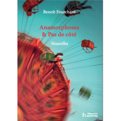 ANAMORPHOSES et PAS DE CÔTÉ