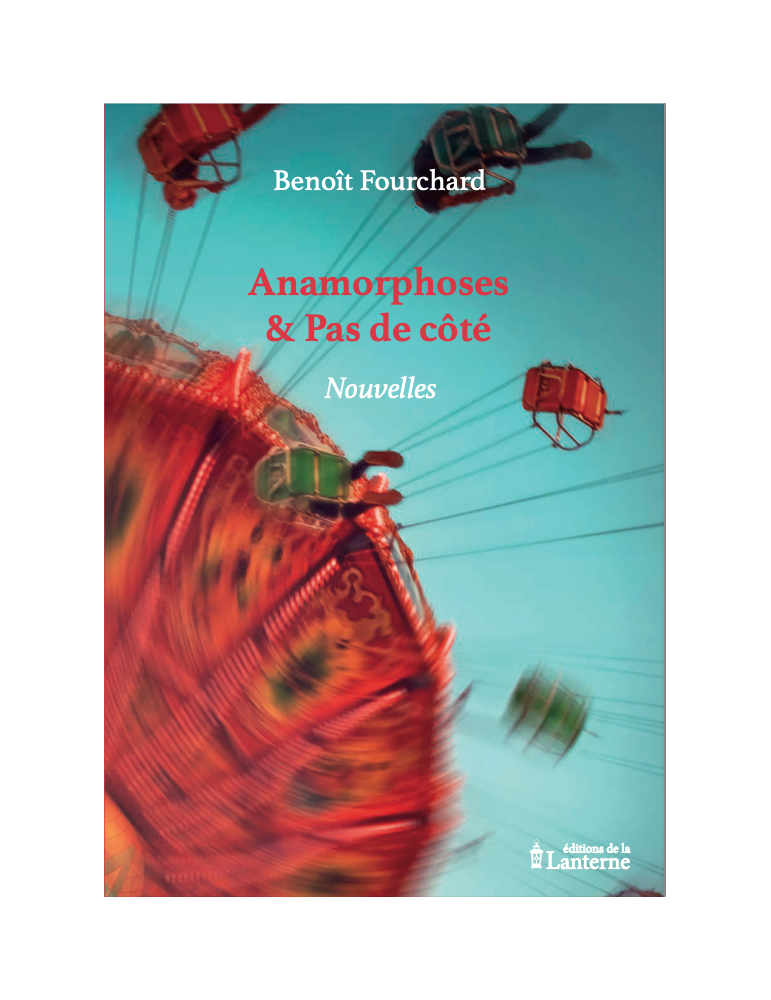 ANAMORPHOSES et PAS DE CÔTÉ