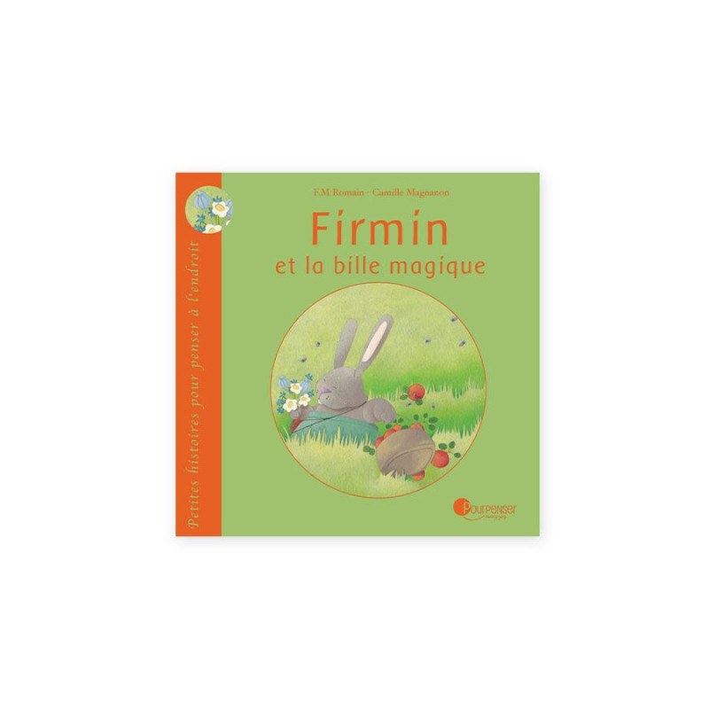 Firmin et la bille magique