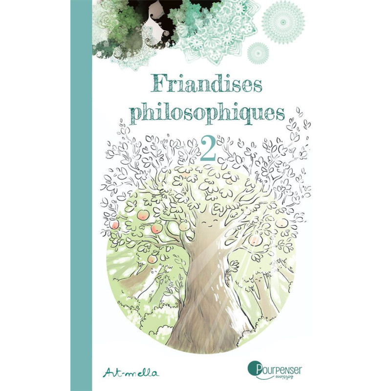 Friandises Philosophiques – Tome 2