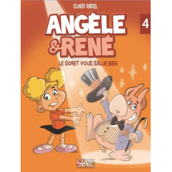 ANGÈLE & RENÉ Album 4 "Le goret vous salue bien"