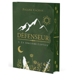 Défenseur - La sorcière captive (Tome 1)