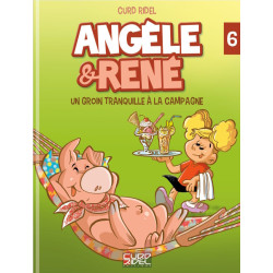 ANGÈLE & RENÉ Album 6 "Un groin tranquille à la campagne"