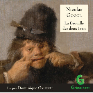 Livre-audio : Nicolas Gogol - La Brouille des deux Ivan