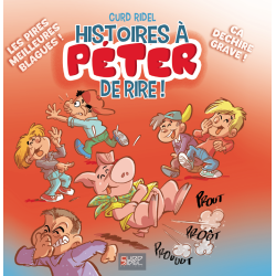 HISTOIRES À PÉTER DE RIRE !