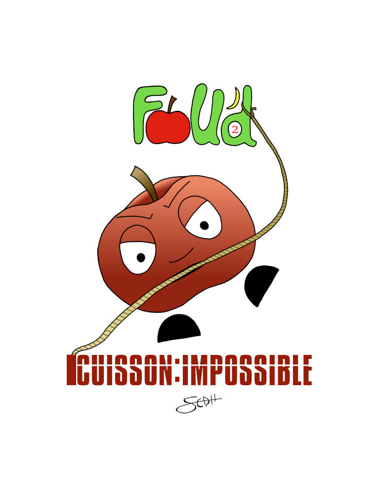 Fou'd, tome 2 - Cuisson:impossible 