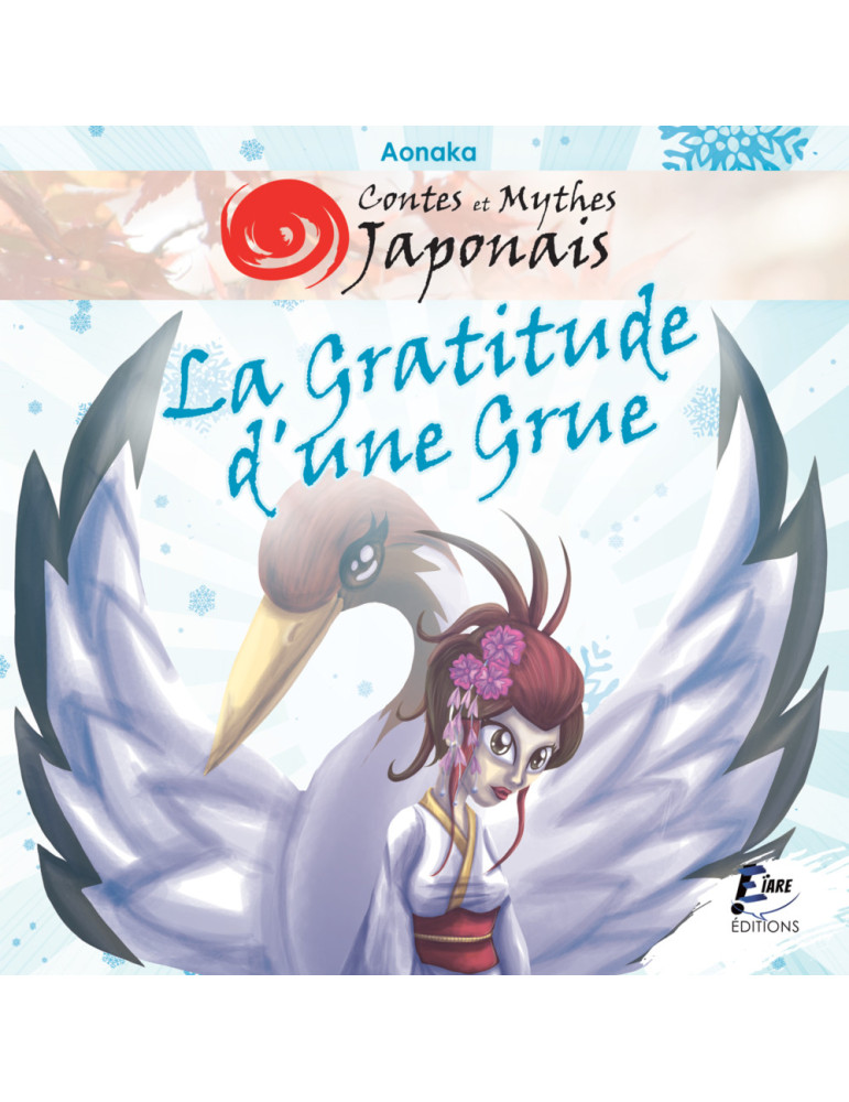 Contes et Mythes Japonais - La Gratitude d'une Grue