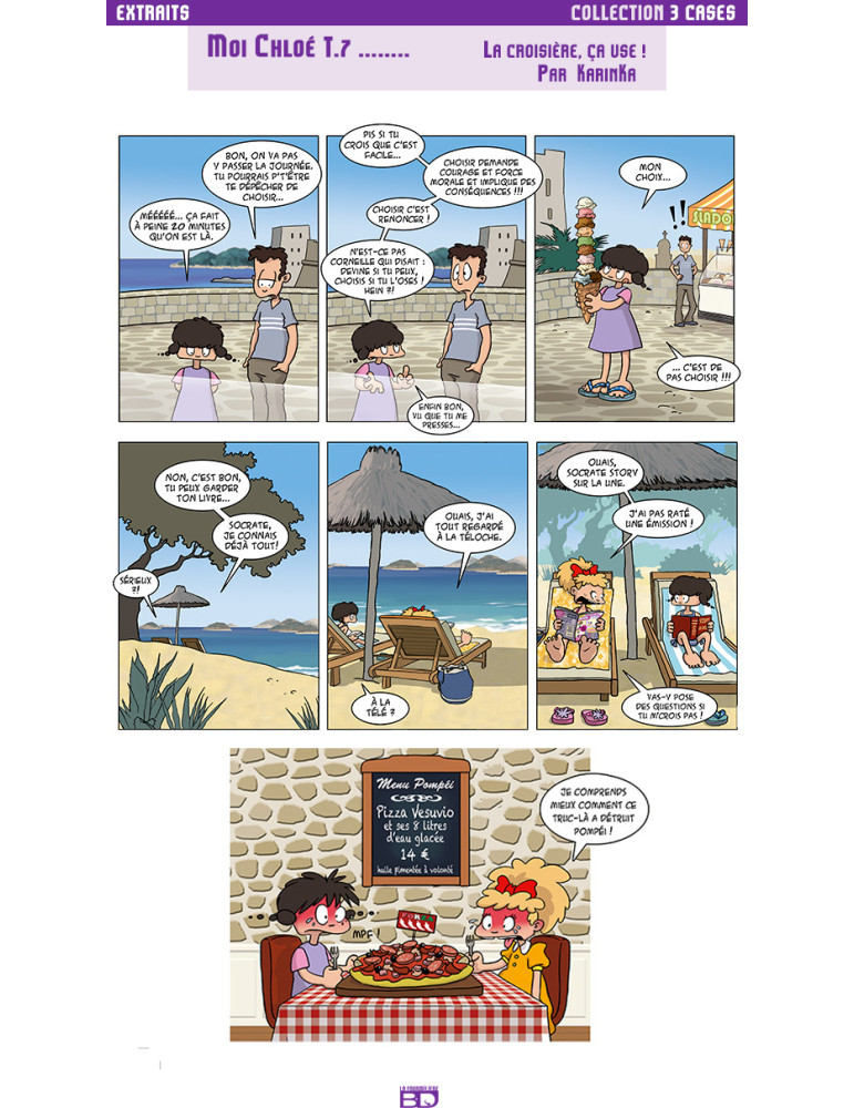 Moi Chloe T.7............. La croisière ça use.