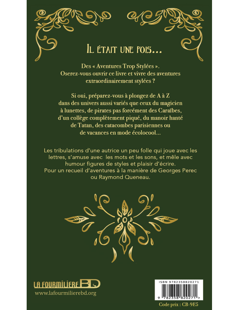 Aventures trop stylées