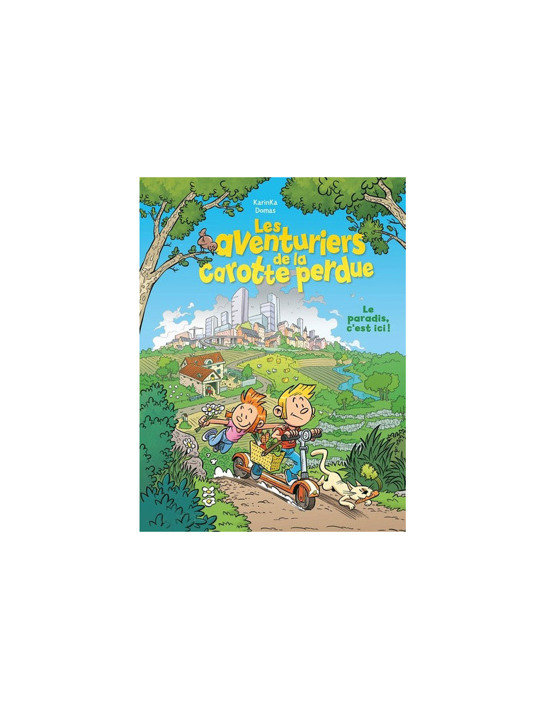 Green Team T.3 .............. Les aventuriers de la carotte perdue