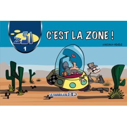 Z51 T.1.........C'est la Zone !