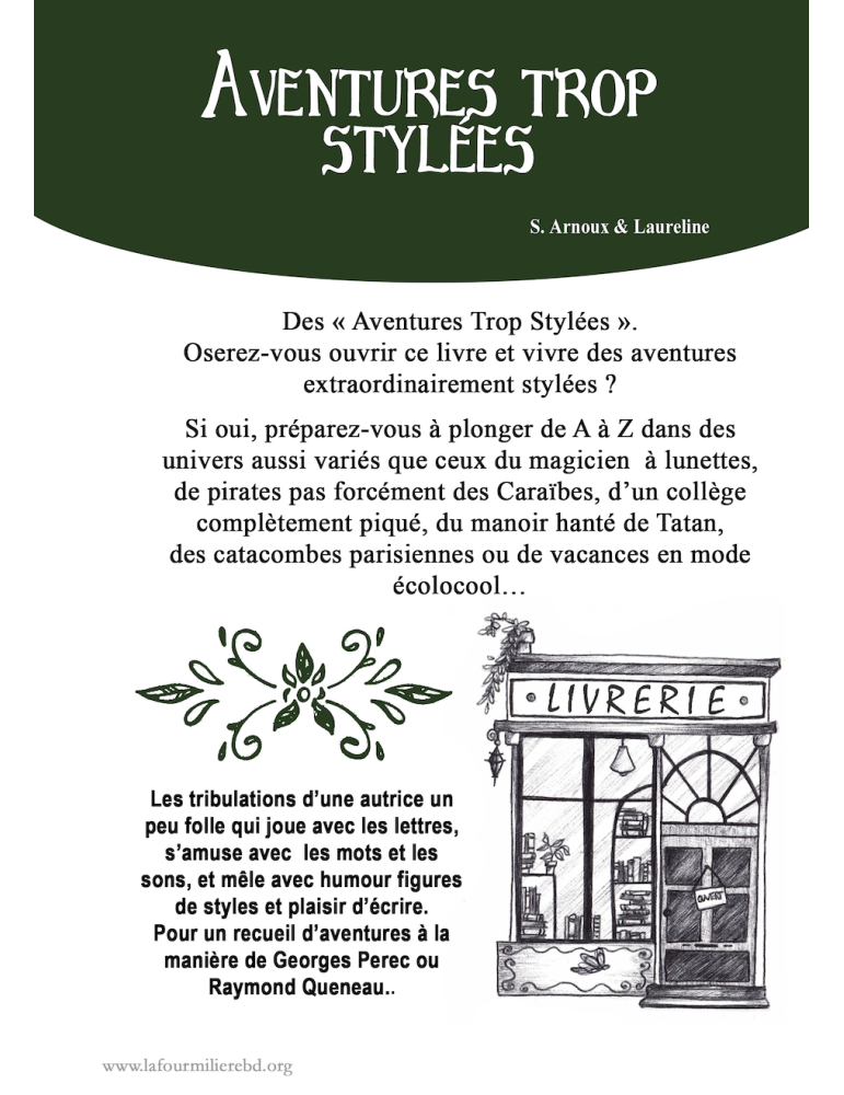 Aventures trop stylées