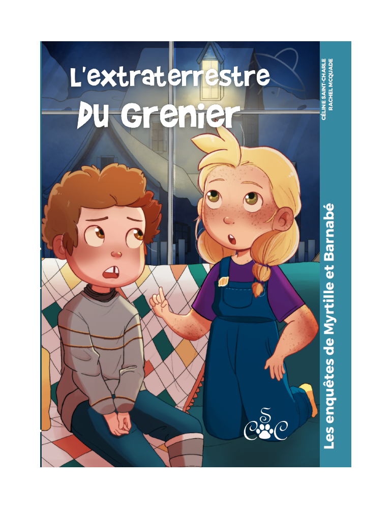 L'extraterrestre du grenier (Les enquêtes de Myrtille et Barnabé)