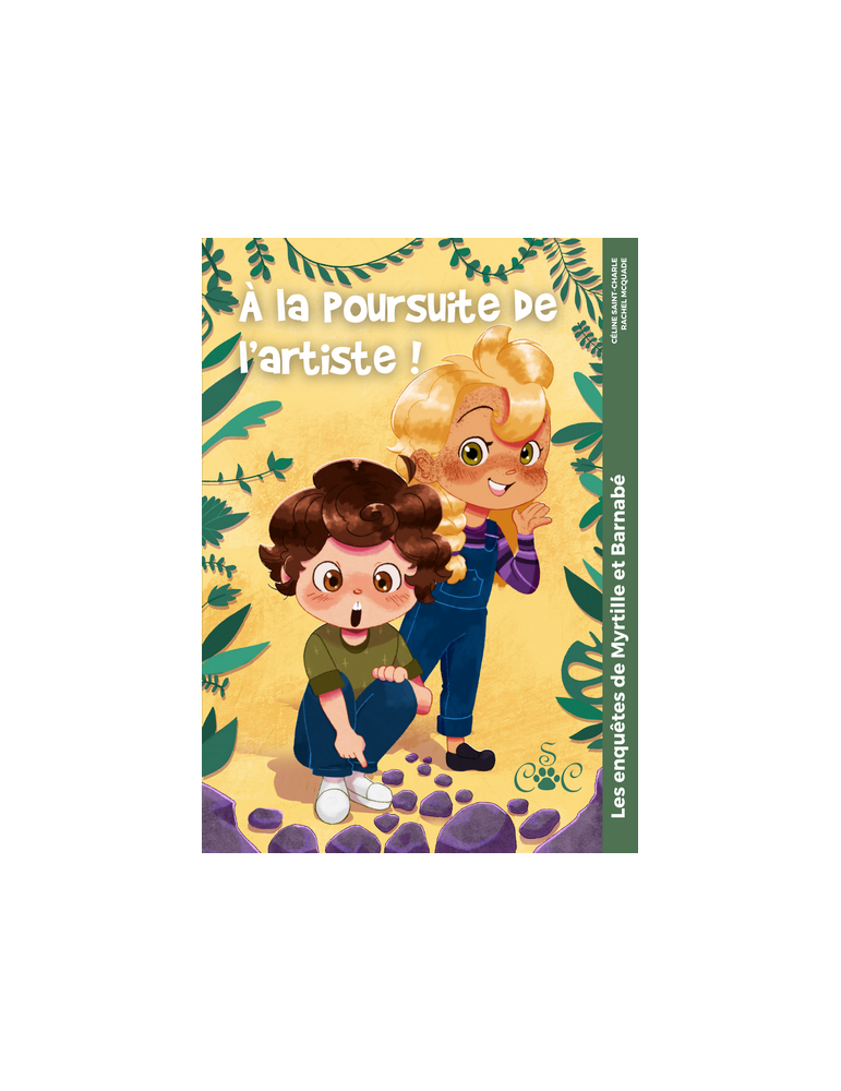 À la poursuite de l'artiste ! (Les enquêtes de Myrtille et Barnabé)