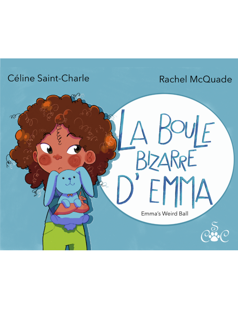 La boule bizarre d'Emma (Emma's weird ball)