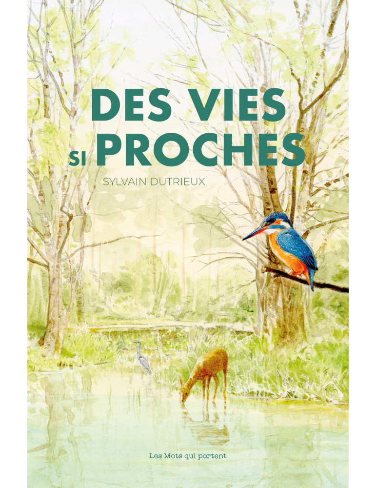 Des vies si proches // Sylvain Dutrieux