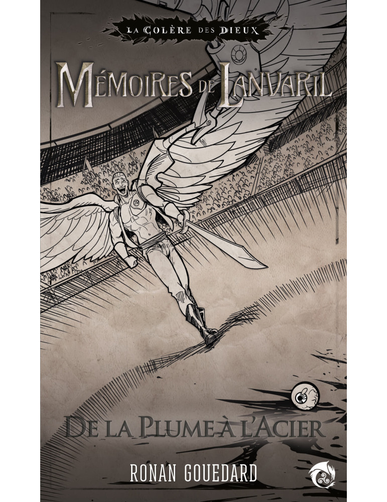 Mémoires de Lanvaril - De la Plume à l'Acier