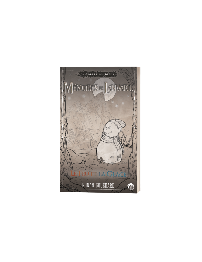 Mémoires de Lanvaril - Le Feu et la Glace